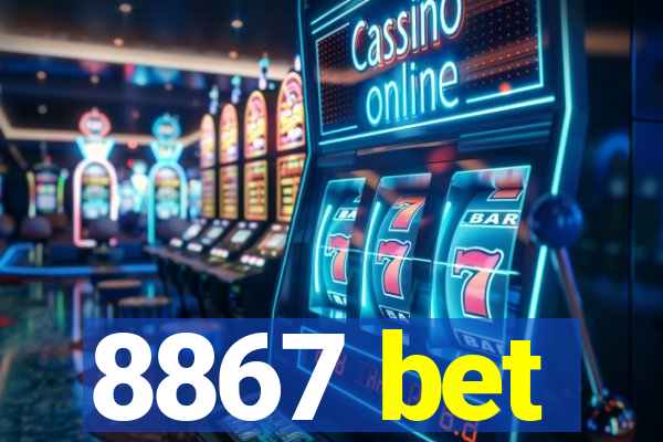 8867 bet